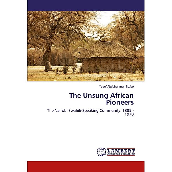 The Unsung African Pioneers, Yusuf Abdulrahman Nzibo