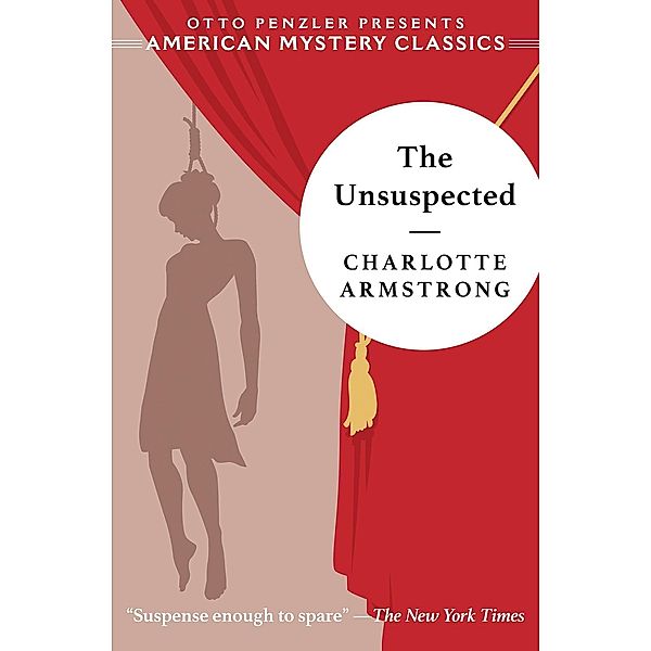 The Unsuspected, Charlotte Armstrong