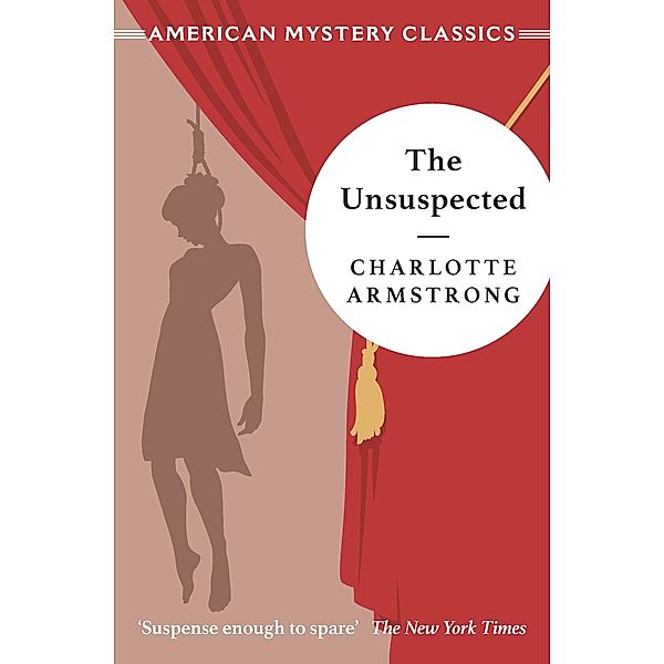 The Unsuspected, Charlotte Armstrong