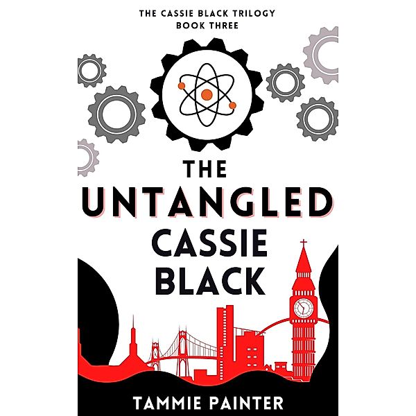The Untangled Cassie Black (The Cassie Black Trilogy, #3) / The Cassie Black Trilogy, Tammie Painter