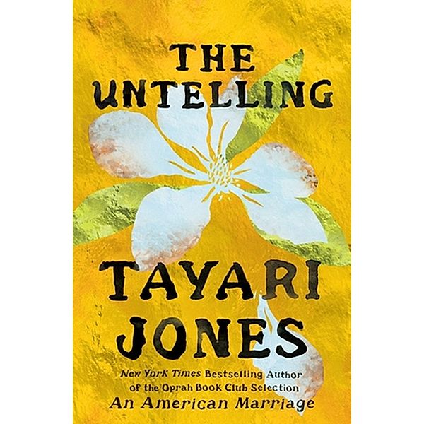 The Untelling, Tayari Jones