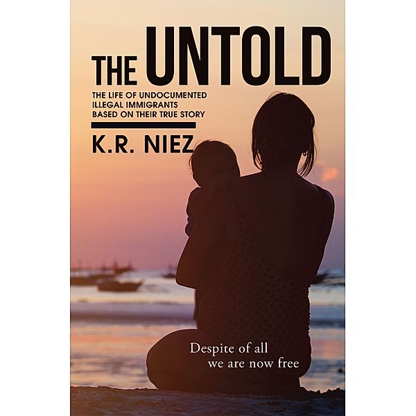 The Untold, K. R. Niez
