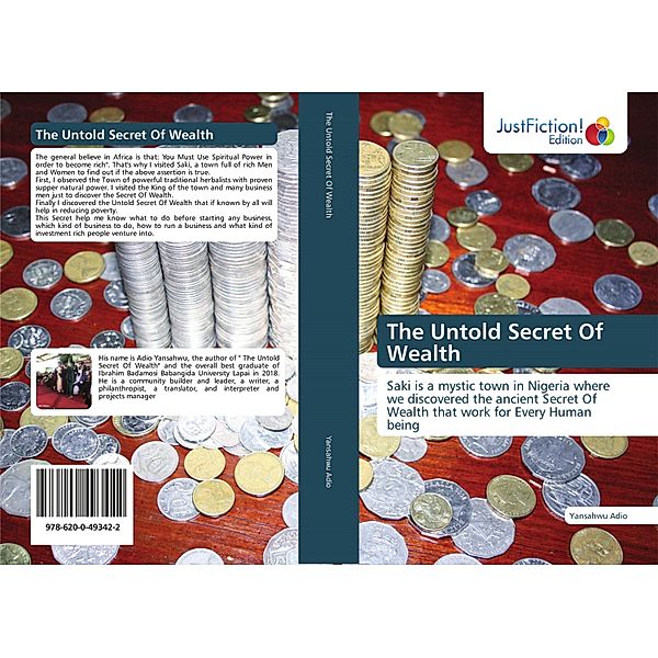 The Untold Secret Of Wealth, Yansahwu Adio