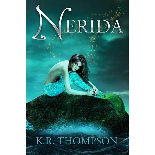 The Untold Stories of Neverland: Nerida (The Untold Stories of Neverland, #2), K.R. Thompson