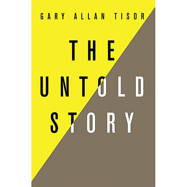 The Untold Story, Gary Allan Tisor