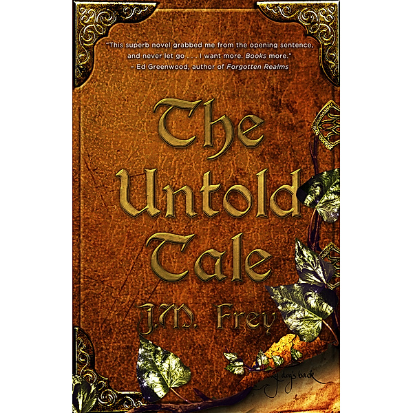 The Untold Tale, J.M. Frey