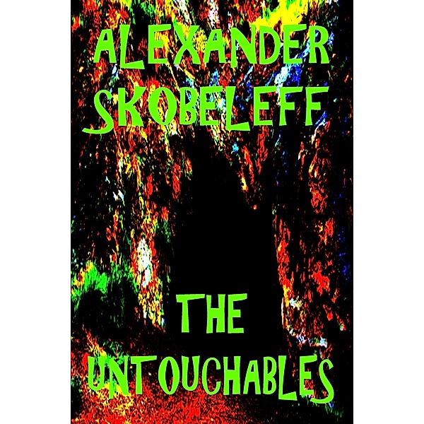 The Untouchables, Alexander Skobeleff