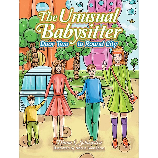 The Unusual Babysitter, Diana L Solovastru