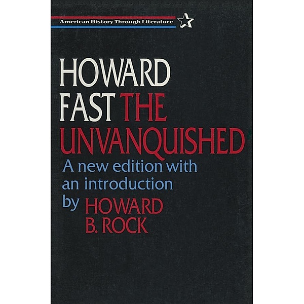 The Unvanquished, Howard Fast