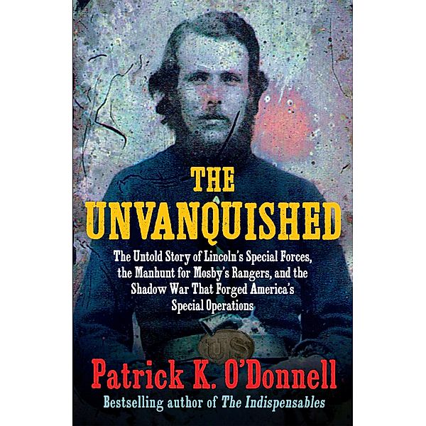 The Unvanquished, Patrick K. O'Donnell