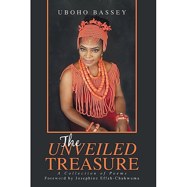 The Unveiled Treasure, Uboho Bassey
