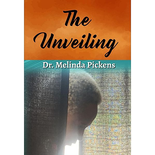 The Unveiling, Melinda Pickens