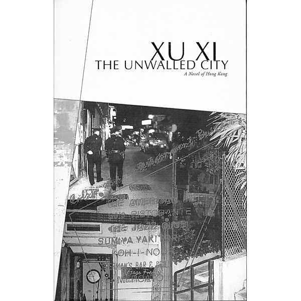 The Unwalled City, Xu Xi