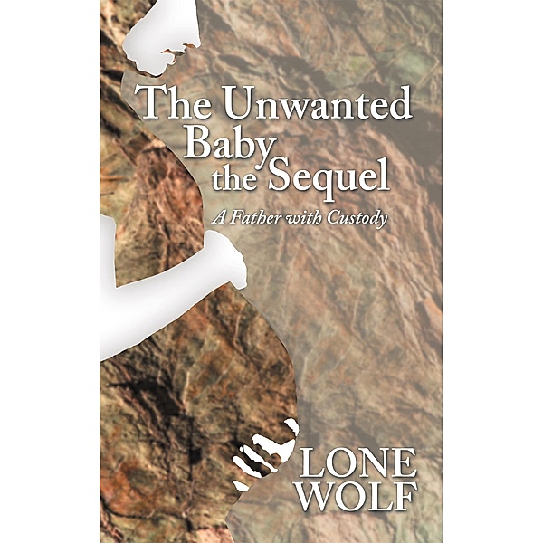 The Unwanted Baby the Sequel, Lone Wolf