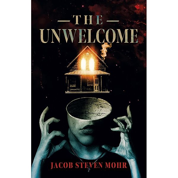 The Unwelcome, Jacob Steven Mohr