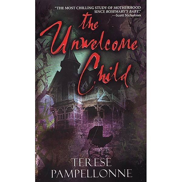 The Unwelcome Child, Terese Pampellonne