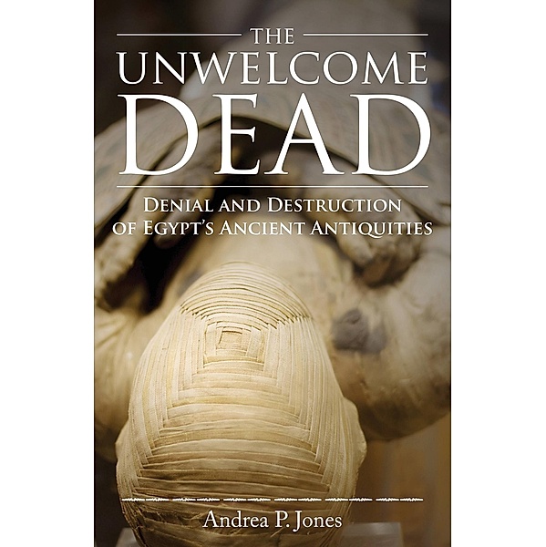 The Unwelcome Dead, Andrea P. Jones