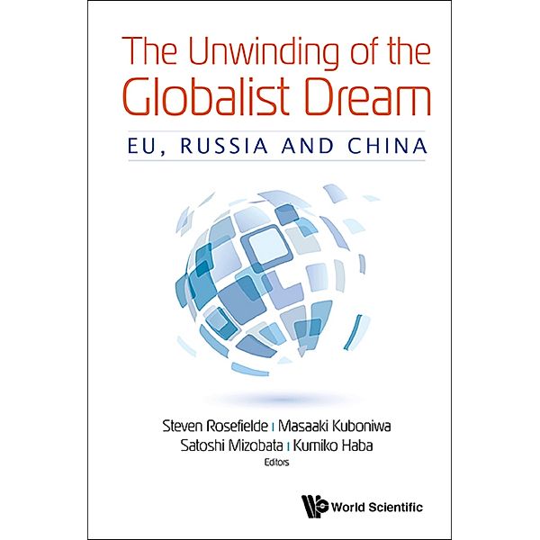 The Unwinding of the Globalist Dream