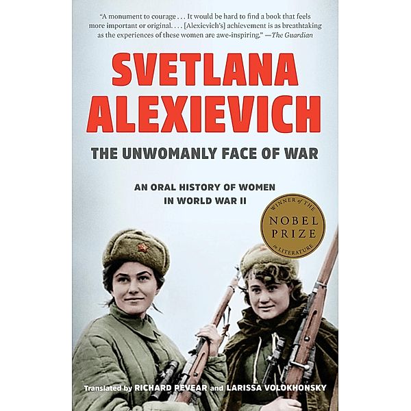 The Unwomanly Face of War, Svetlana Alexievich