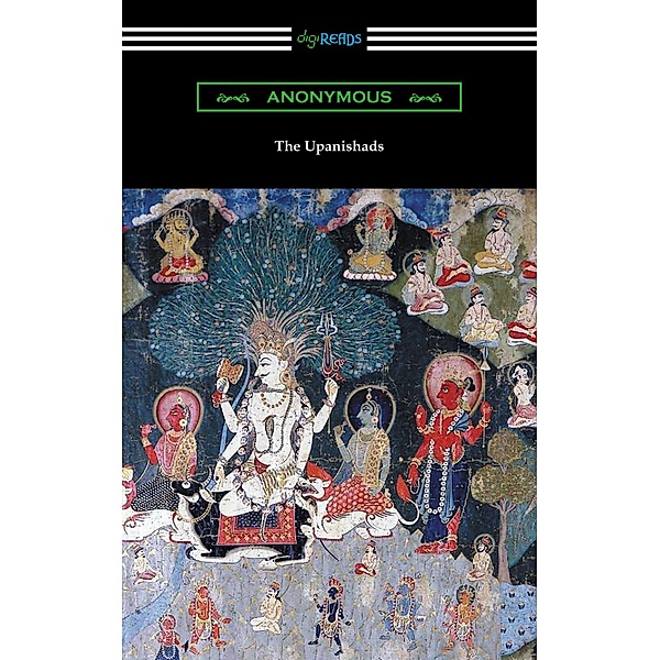 The Upanishads (Translated with Annotations by F. Max Muller), Anonymous