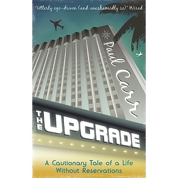The Upgrade, Paul Carr