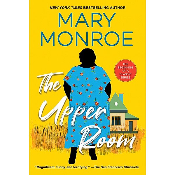 The Upper Room, MARY MONROE