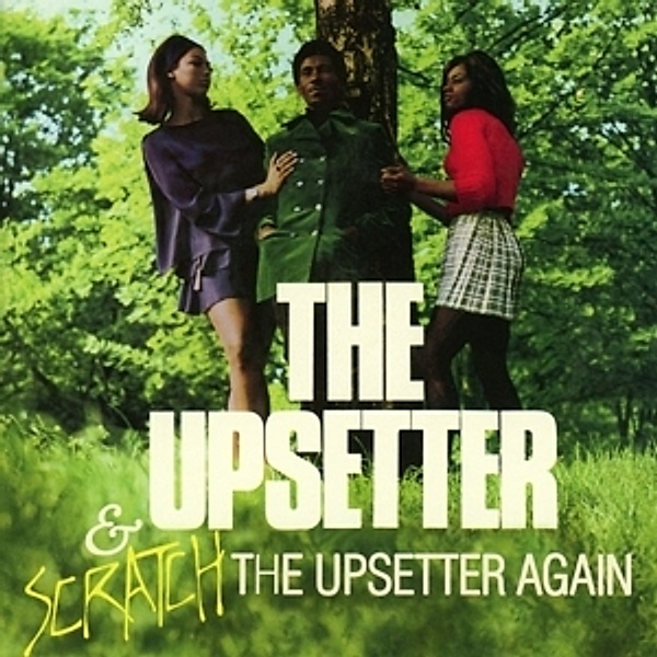 The Upsetter/Scratch The Upsetter Again, Lee 'Scratch' Perry, The Upsetters
