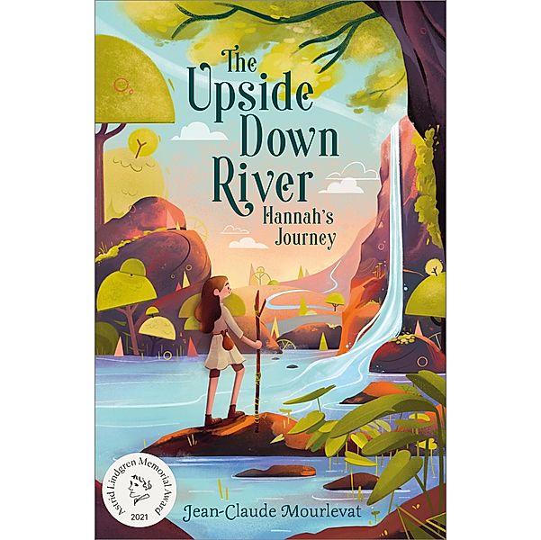 The Upside Down River: Hannah's Journey / Upside Down River Bd.2, Jean-Claude Mourlevat