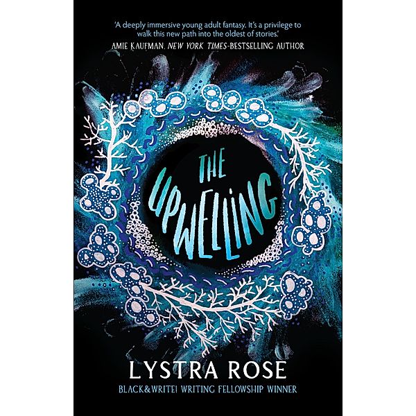 The Upwelling, Lystra Rose