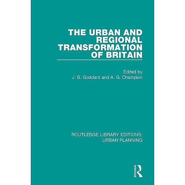 The Urban and Regional Transformation of Britain