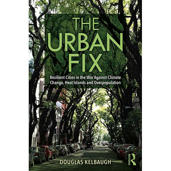 The Urban Fix, Douglas Kelbaugh