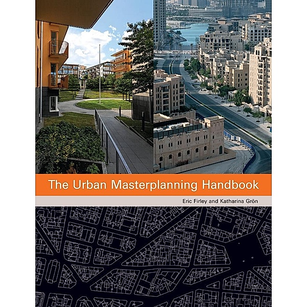 The Urban Masterplanning Handbook, Eric Firley, Katharina Groen