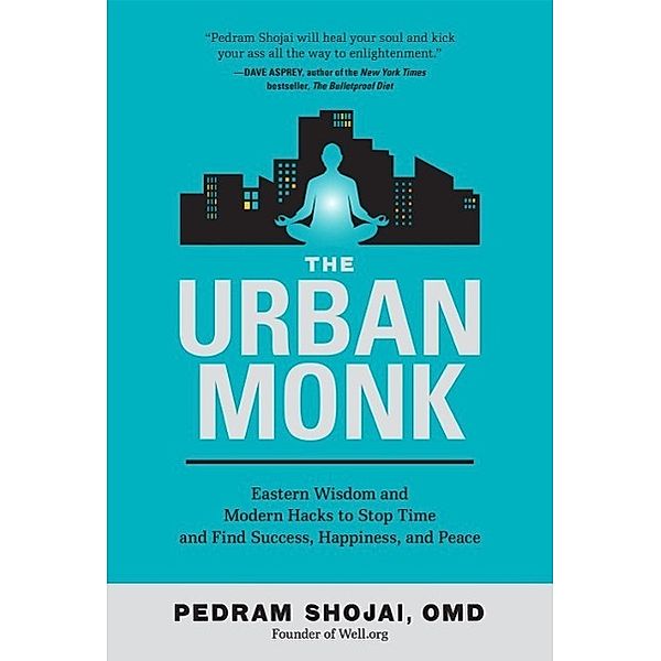 The Urban Monk, Pedram Shojai