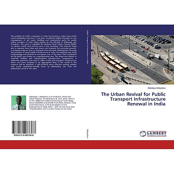 The Urban Revival for Public Transport Infrastructure Renewal in India, Adedayo Adeyekun