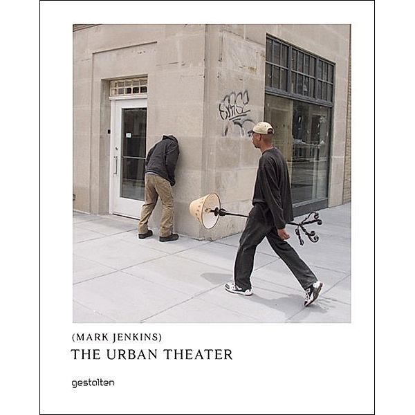 The Urban Theater, Mark Jenkins