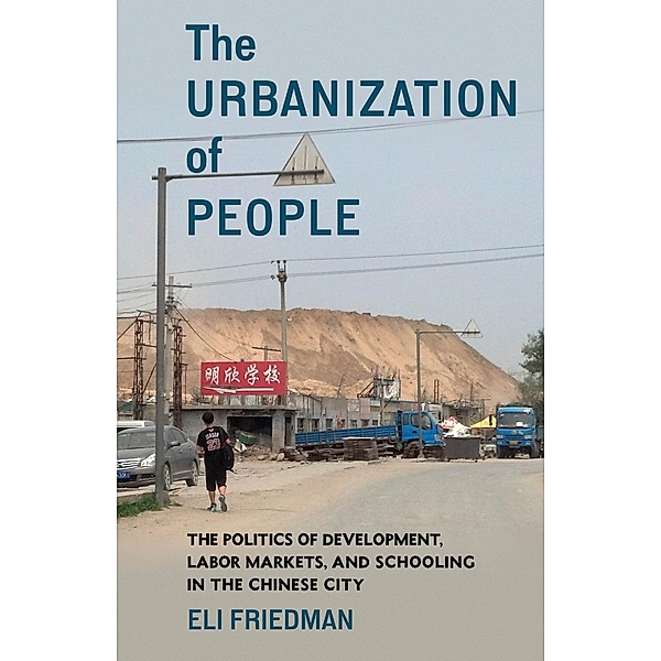 The Urbanization of People, Eli Friedman
