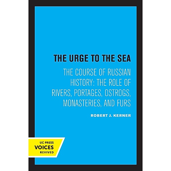The Urge to the Sea, Robert Joseph Kerner