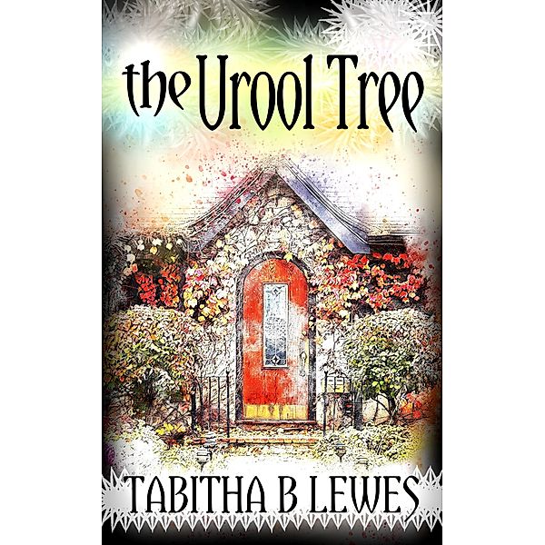 The Urool Tree, Tabitha B. Lewes