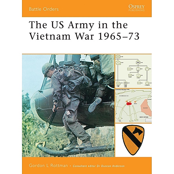 The US Army in the Vietnam War 1965-73, Gordon L. Rottman