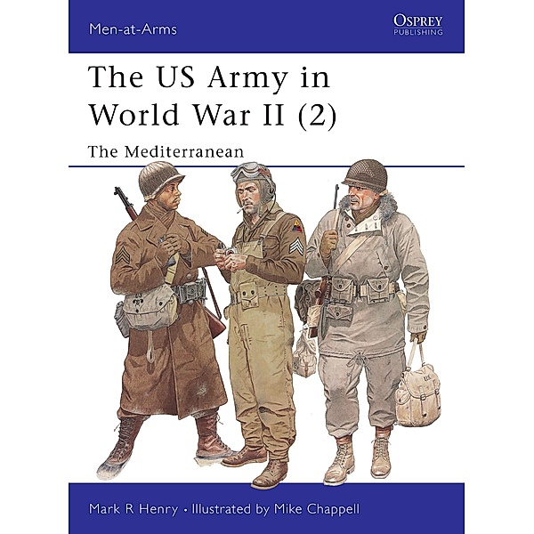 The US Army in World War II (2), Mark Henry