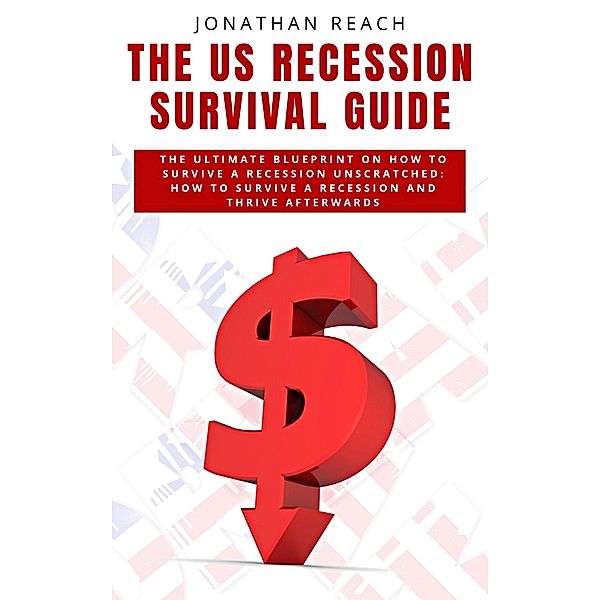The US Recession Survival Guide, Anthony Chandler