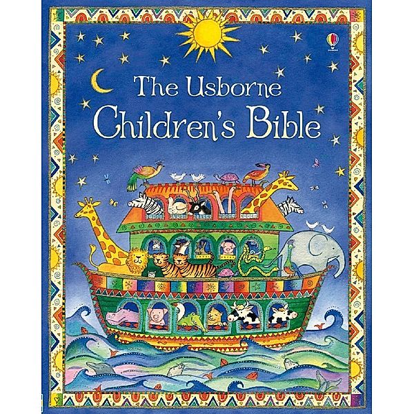 The Usborne Children's Bible, Heather Amery