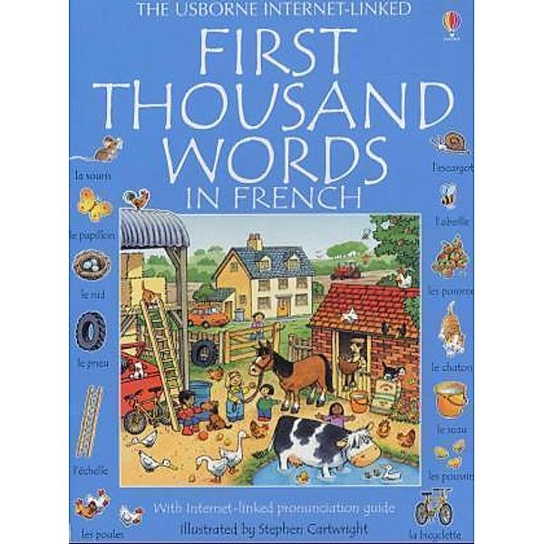 The Usborne First Thousand Words In French, Heather Amery, Stephen Cartwright
