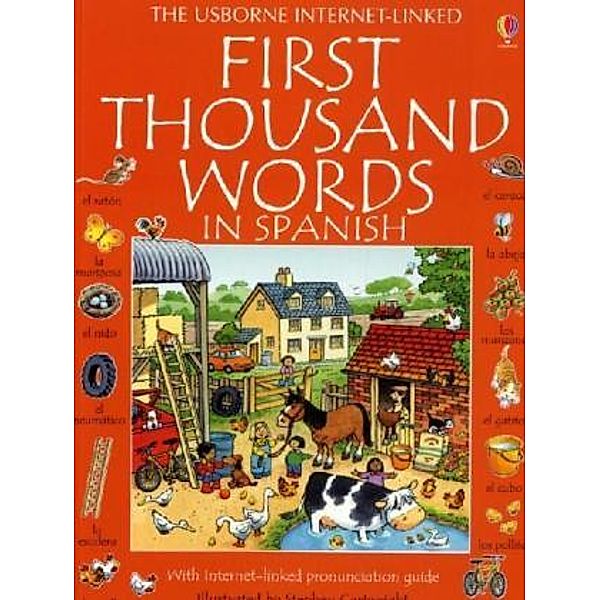 The Usborne Internet-Linked First Thousand Words In Spanish, Heather Amery