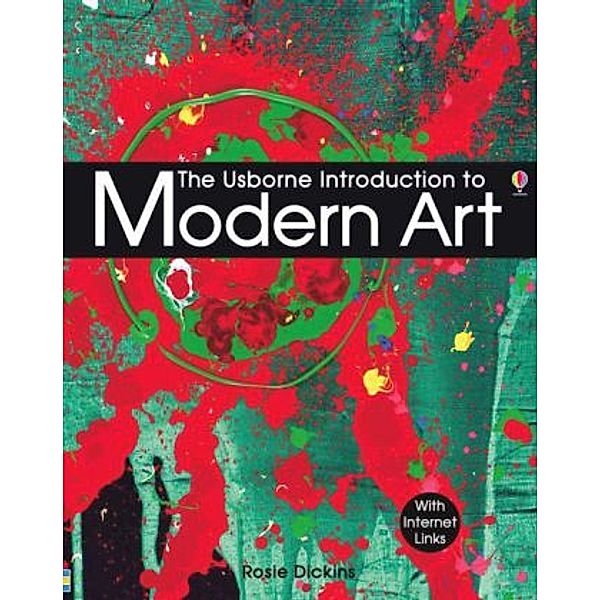 The Usborne Introduction to Modern Art, Rosie Dickins