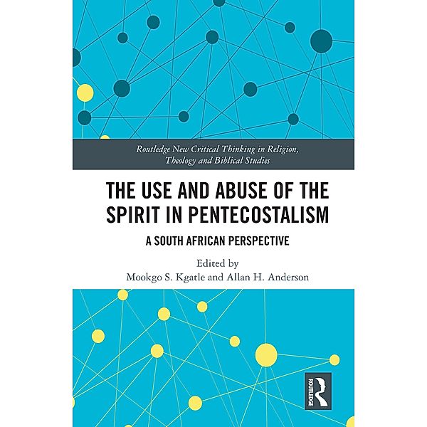 The Use and Abuse of the Spirit in Pentecostalism