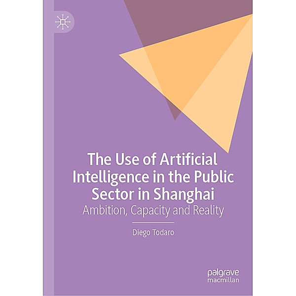 The Use of Artificial Intelligence in the Public Sector in Shanghai, Diego Todaro