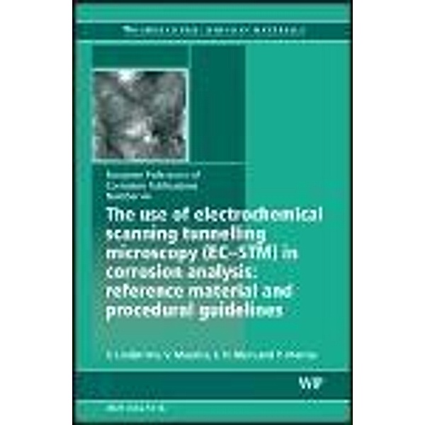 The Use of Electrochemical Scanning Tunnelling Microscopy (EC-STM) in Corrosion Analysis, R. Lindstrom, V. Maurice, L. Klein, P. Marcus