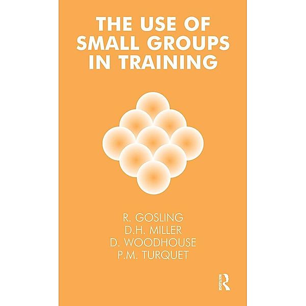 The Use of Small Groups in Training, Robert Gosling