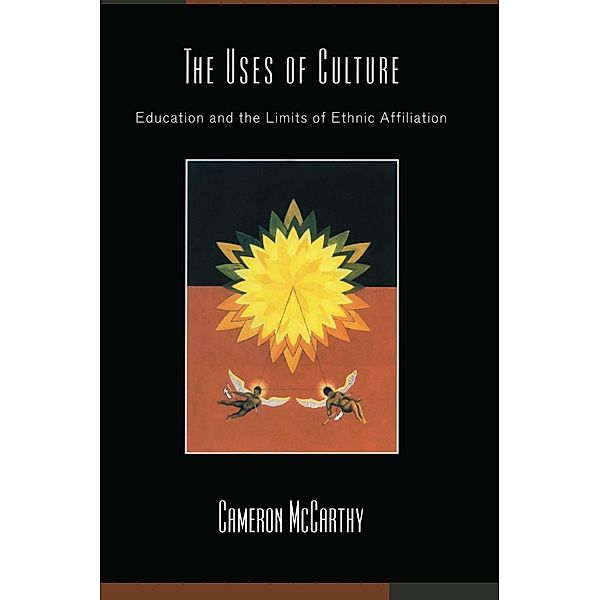 The Uses of Culture, Cameron McCarthy